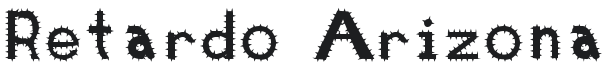 Retardo Arizona Font Preview