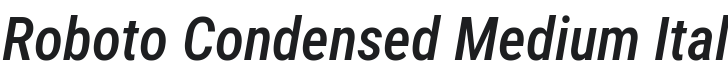 Roboto Condensed Medium Italic Font Preview