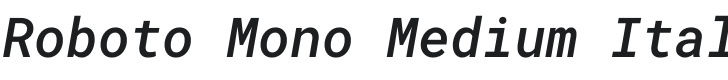 Roboto Mono Medium Italic Font Preview