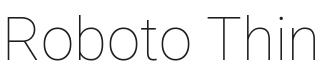 Roboto Thin Font Preview