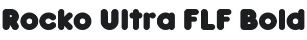 Rocko Ultra FLF-Bold Font Preview