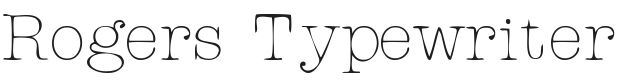 Rogers Typewriter Font Preview