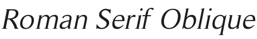 Roman Serif Oblique Font Preview