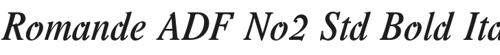 Romande ADF No2 Std Bold Italic Font Preview