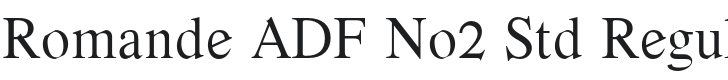 Romande ADF No2 Std Regular Font Preview