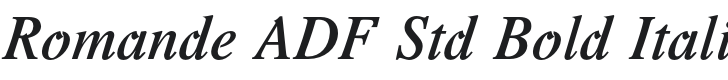 Romande ADF Std Bold Italic Font Preview