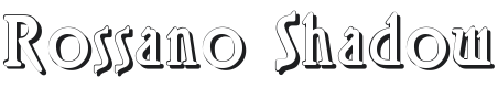Rossano Shadow Font Preview