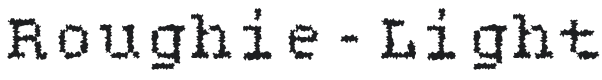 Roughie-Light Font Preview