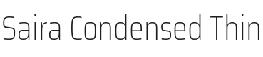 Saira Condensed Thin Font Preview