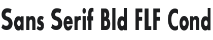 Sans Serif Bld FLF Cond Font Preview