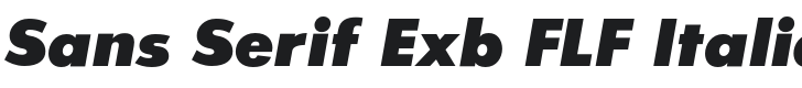 Sans Serif Exb FLF Italic Font Preview