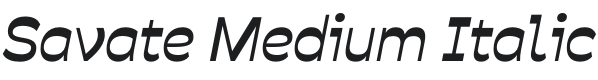 Savate Medium Italic Font Preview