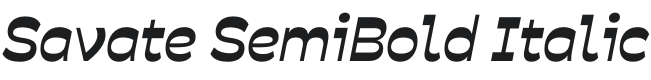 Savate SemiBold Italic Font Preview