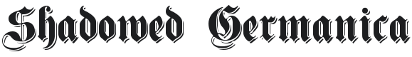 Shadowed Germanica Font Preview
