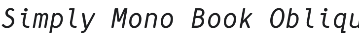Simply Mono Book Oblique Font Preview