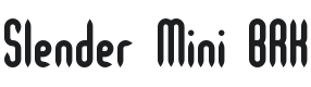 Slender Mini BRK Font Preview