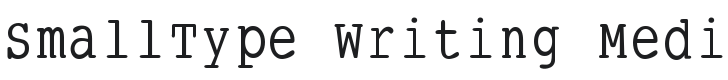 SmallType Writing Medium Font Preview