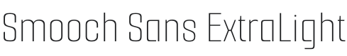 Smooch Sans ExtraLight Font Preview