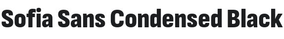 Sofia Sans Condensed Black Font Preview