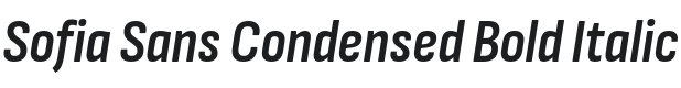 Sofia Sans Condensed Bold Italic Font Preview