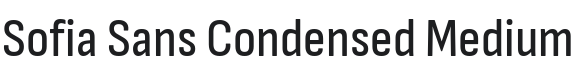 Sofia Sans Condensed Medium Font Preview