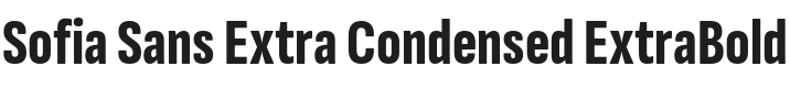 Sofia Sans Extra Condensed ExtraBold Font Preview