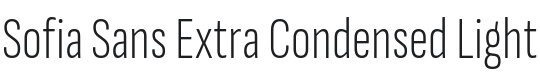 Sofia Sans Extra Condensed Light Font Preview