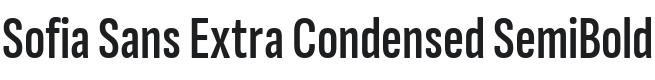 Sofia Sans Extra Condensed SemiBold Font Preview