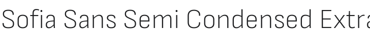 Sofia Sans Semi Condensed ExtraLight Font Preview