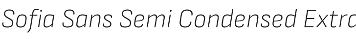 Sofia Sans Semi Condensed ExtraLight Italic Font Preview