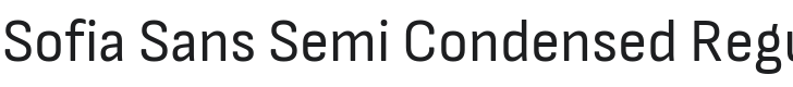 Sofia Sans Semi Condensed Font Preview