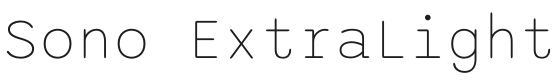 Sono ExtraLight Font Preview