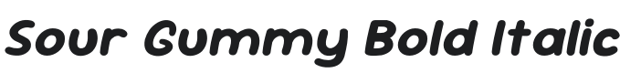 Sour Gummy Bold Italic Font Preview