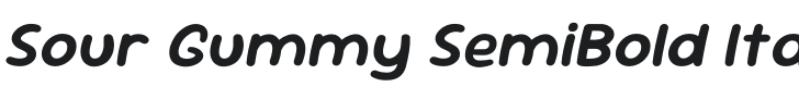 Sour Gummy SemiBold Italic Font Preview