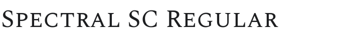 Spectral SC Font Preview