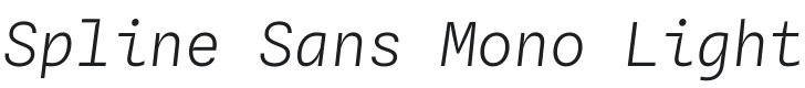 Spline Sans Mono Light Italic Font Preview
