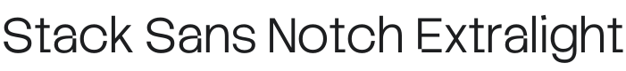 Stack Sans Notch Extralight Font Preview