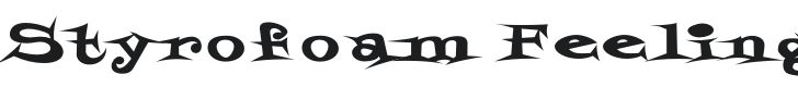 Styrofoam Feelings Font Preview