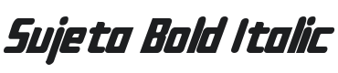 Sujeta Bold Italic Font Preview