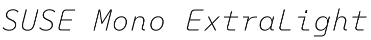 SUSE Mono ExtraLight Italic Font Preview