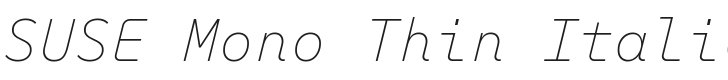 SUSE Mono Thin Italic Font Preview