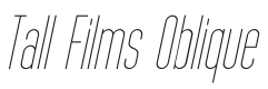 Tall Films Oblique Font Preview
