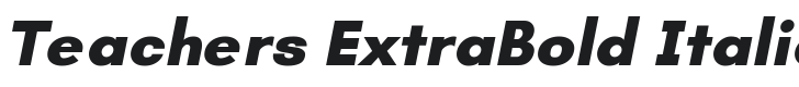 Teachers ExtraBold Italic Font Preview