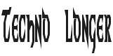Techno Longer Font Preview