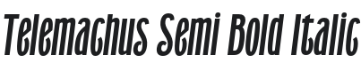 Telemachus Semi Bold Italic Font Preview