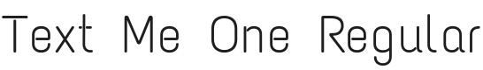 Text Me One Font Preview