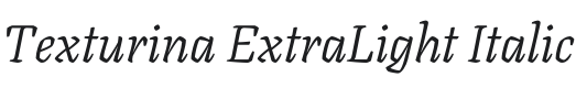 Texturina ExtraLight Italic Font Preview