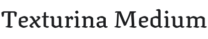 Texturina Medium Font Preview