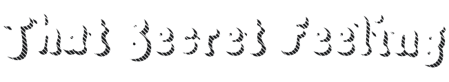 That Secret Feeling Font Preview