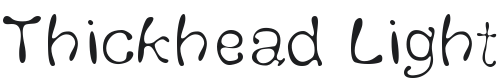 Thickhead Light Font Preview